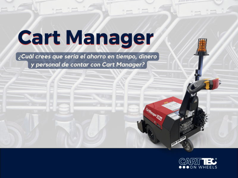 Cart Manager: el sistema recolector de carros más eficaz